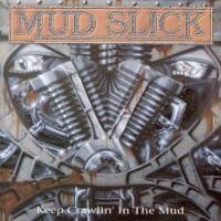 Keep Crawlin' In The Mud