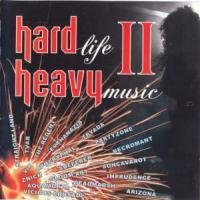 Hard Life Heavy Music